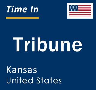 Time In Kansas Current Local Time in Tribune, Kansas, United States