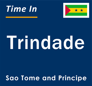 Current local time in Trindade, Sao Tome and Principe