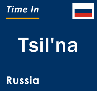 Current local time in Tsil'na, Russia