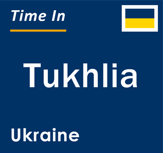 Current local time in Tukhlia, Ukraine