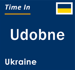 Current local time in Udobne, Ukraine