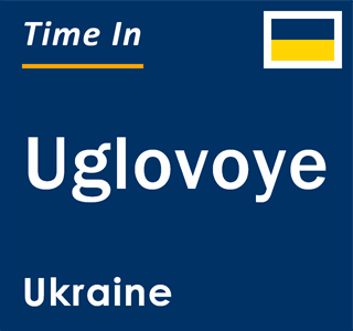 Current local time in Uglovoye, Ukraine
