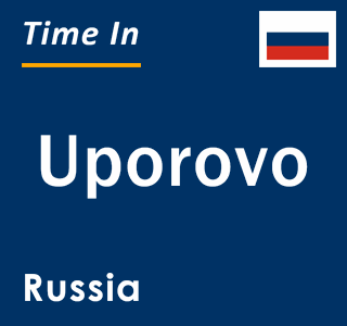 Current local time in Uporovo, Russia