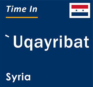 Current local time in `Uqayribat, Syria