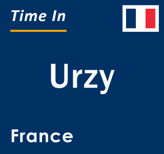 Current local time in Urzy, France