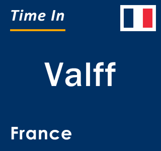 Current local time in Valff, France