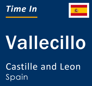 Current local time in Vallecillo, Castille and Leon, Spain