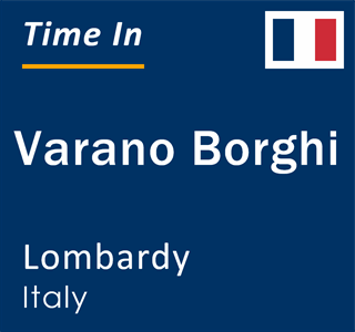 Current local time in Varano Borghi, Lombardy, Italy