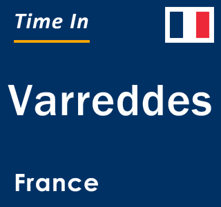 Current local time in Varreddes, France