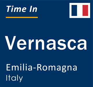 Current local time in Vernasca, Emilia-Romagna, Italy