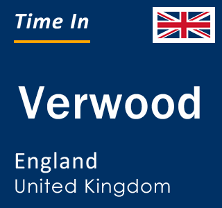 Current local time in Verwood, England, United Kingdom