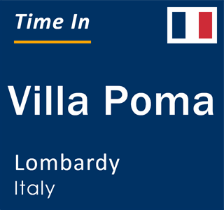 Current local time in Villa Poma, Lombardy, Italy