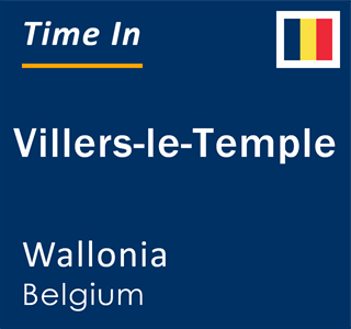 Current local time in Villers-le-Temple, Wallonia, Belgium