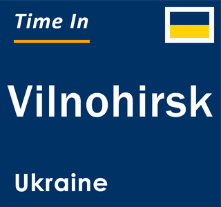 Current local time in Vilnohirsk, Ukraine