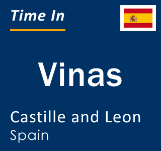 Current local time in Vinas, Castille and Leon, Spain