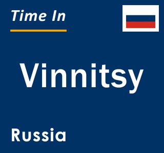 Current local time in Vinnitsy, Russia