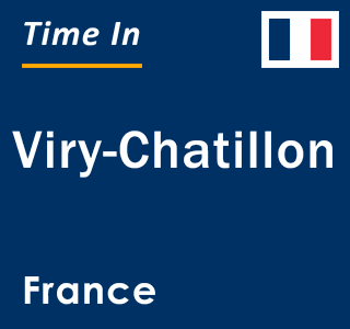 Current local time in Viry-Chatillon, France