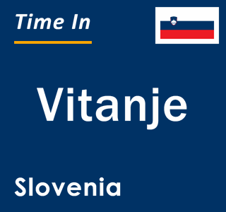 Current local time in Vitanje, Slovenia