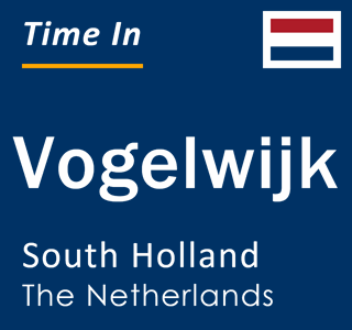 Current local time in Vogelwijk, South Holland, The Netherlands