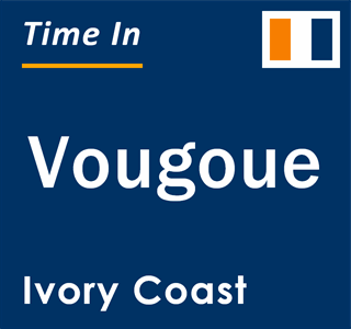 Current local time in Vougoue, Ivory Coast