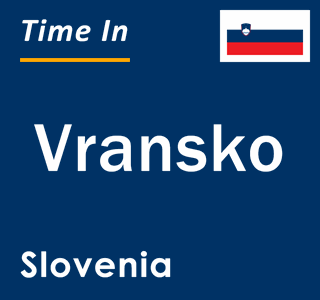 Current local time in Vransko, Slovenia