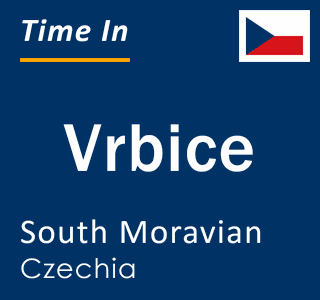 Current local time in Vrbice, South Moravian, Czechia