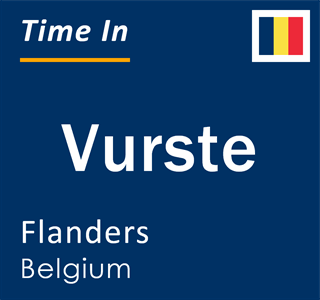 Current local time in Vurste, Flanders, Belgium