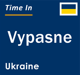 Current local time in Vypasne, Ukraine