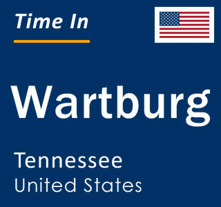 Current local time in Wartburg, Tennessee, United States