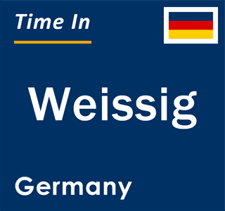 Current local time in Weissig, Germany