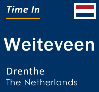 Current local time in Weiteveen, Drenthe, The Netherlands