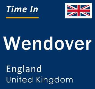 Current local time in Wendover, England, United Kingdom