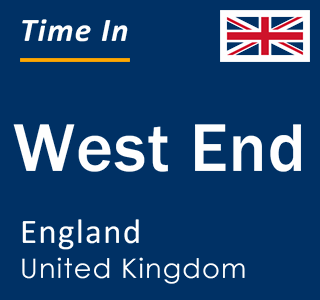 Current local time in West End, England, United Kingdom