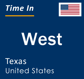 Current local time in West, Texas, United States