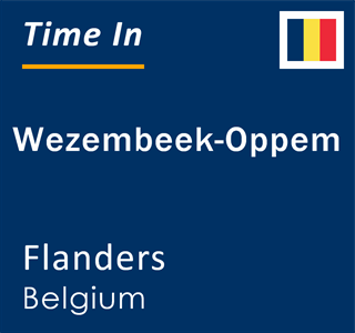 Current local time in Wezembeek-Oppem, Flanders, Belgium