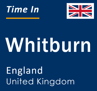 Current local time in Whitburn, England, United Kingdom