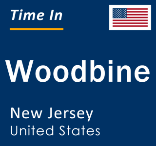 Current local time in Woodbine, New Jersey, United States