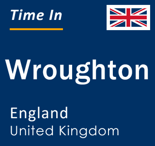 Current Local Time in Wroughton, England, United Kingdom