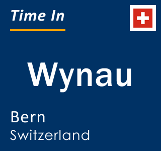 Current local time in Wynau, Bern, Switzerland
