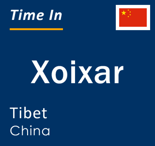 Current local time in Xoixar, Tibet, China