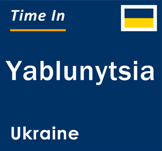 Current local time in Yablunytsia, Ukraine