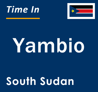 Current local time in Yambio, South Sudan