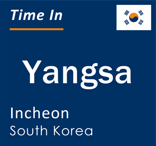 Current local time in Yangsa, Incheon, South Korea
