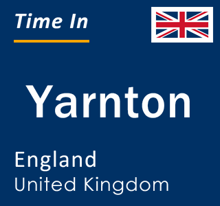 Current local time in Yarnton, England, United Kingdom