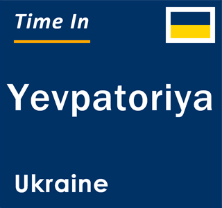 Current local time in Yevpatoriya, Ukraine