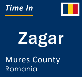 Current local time in Zagar, Mures County, Romania