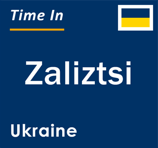 Current local time in Zaliztsi, Ukraine