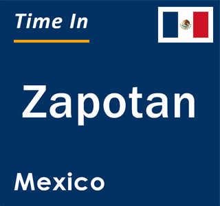 Current local time in Zapotan, Mexico
