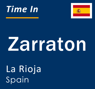Current local time in Zarraton, La Rioja, Spain