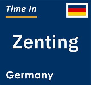 Current local time in Zenting, Germany